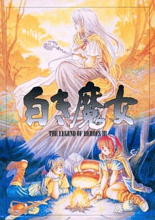 The Legend of Heroes III: Shiroki Majo | levelseven